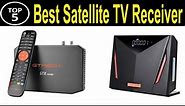 TOP 5 BEST Satellite TV Receiver Review 2023