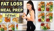 NEW! SUPER EASY 1 WEEK MEAL PREP FOR WEIGHT LOSS | Healthy Recipes for Fat Loss