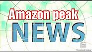 amazon peak news