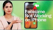How To Fix Facetime Not Working on iOS16? Easy Ways To Fix It!