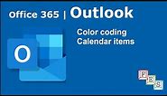 How to color code calendar items using conditional formatting in Outlook - Office 365