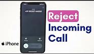 How to Decline incoming call on iPhone 11/11 Pro