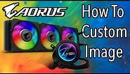 AORUS LCD CUSTOM IMAGE HOW TO