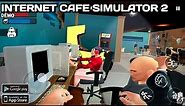 Internet Cafe Simulator 2(Demo) Mobile Gameplay