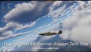 How to Grind the German Aviation Tech Tree in War Thunder Air Realistic Battle
