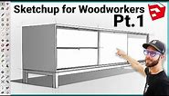 Modeling a Complete Project in Sketchup for Beginners Pt.1 - Sketchup for Woodworkers