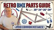How to Choose Parts for Your Retro BMX Bike Build - 20”, 24”, 26” Guide