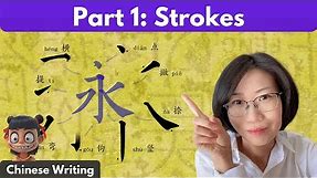 Learn All the Basics of Chinese Writing Part 1 - Strokes | How to Write Chinese Characters (Hanzi)
