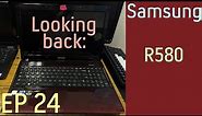 Looking back: Samsung R580