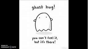 Ghost Hug!