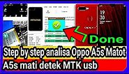 Oppo a5s mati total - Step by step analisa Oppo a5s mati total detek MTK usb