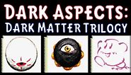 Dark Aspects #31 - Kirby: The Dark Matter Trilogy - Thane Gaming