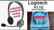 Logitech H110 Stereo Headset for computers 2022|| Unboxing & Review of Logitech H110 Stereo Headset