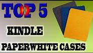 ✅Kindle Paperwhite Case - Top 5 Best Kindle Paperwhite Cases in 2023.