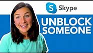Skype: How to Unblock Someone in Skype - Unblock a Skype Contact