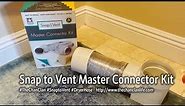 TechTalk: Snap to Vent Master Connector Dryer Vent Hose Kit