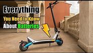 E-Scooter Battery 101: Types, Tips, and How to Make the Right Choice