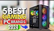 Ultimate Guide to the Best Gaming PC Brands of 2024 | Top Picks & Reviews