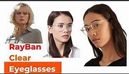 Rayban Clear Glasses. Best selling RayBan transparent frames.