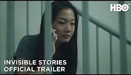 Invisible Stories: Official Trailer | HBO