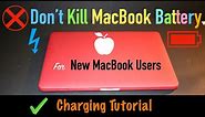 MacBook Charging Tips For New MacBook Users ⌚🔌💻