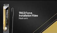 TRICO Force - Hook Arm Installation Video