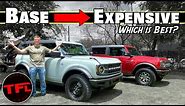 What Is The BEST 2021 Ford Bronco? I Compare The Trims To Find Out! | Bronco Week Ep.2