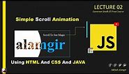 Simple Scroll Animation using HTML CSS & Java 2024