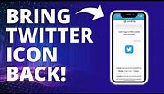 How to Get Your Twitter Logo Back! 📲 [IPHONE TRICKS!]