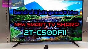 NEW SMART TV SHARP 2T-C50DF1I || LINE UP 2022