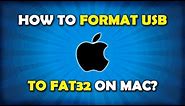 How to format USB to FAT32 on Mac easily?