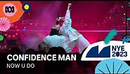 Confidence Man - Now U Do | Sydney New Year's Eve 2023 | ABC TV + iview