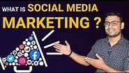 What is Social Media Marketing | Social Media Marketing for beginners | social media marketing