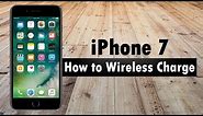 iPhone 7 (Plus) Wireless Charging