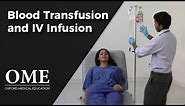 Blood Transfusion and Intravenous Infusion - Clinical Skills