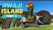 Awaji Island - Japan Travel Vlog / (Uzumaki, Izanagi Shrine, Yumebutai, Hanasajiki Gardens)