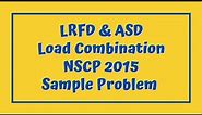 LRFD and ASD load combinations sample problem | NSCP 2015