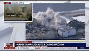 Trump Plaza implosion: Former Trump hotel demolished in Atlantic City | NewsNOW From FOX