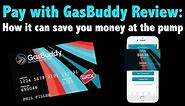 Pay With GasBuddy — How it Works and How it Can Save You $$$