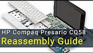 HP Compaq Presario CQ58 Laptop Reassembly | Step-by-step DIY Tutorial