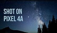 Pixel 4a Astrophotography Review!