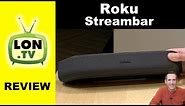 Roku Streambar Full Review - Compact soundbar with a Roku Inside
