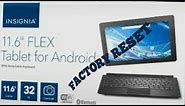 Insignia 11.6 flex tablet factory reset (hard reset)
