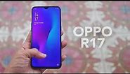 Oppo R17 Quick Review
