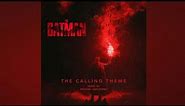 THE BATMAN | The Calling Theme - Michael Giacchino
