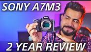 SONY A7M3 After 2 Year | Still Best 2022 Cinematography Camera
