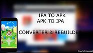 Convert IPA -- APK (iOS APPS ON ANDROID AND VICE VERSA)