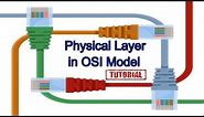 Physical layer in OSI Model | Physical layer Protocols | Physical Layer Tutorial | networking tips