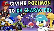Giving Pokémon Teams to Kingdom Hearts Characters