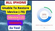 All Iphone 4s//5s//6s/7/8 Software Error Unable To Restore Idevice (-78)/Fix /3u Tool/official video